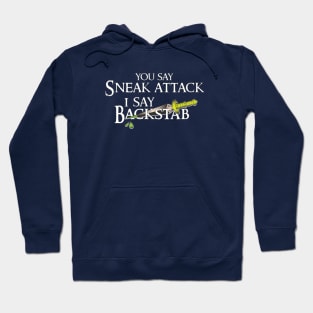 Sneak Attack vs Backstab Hoodie